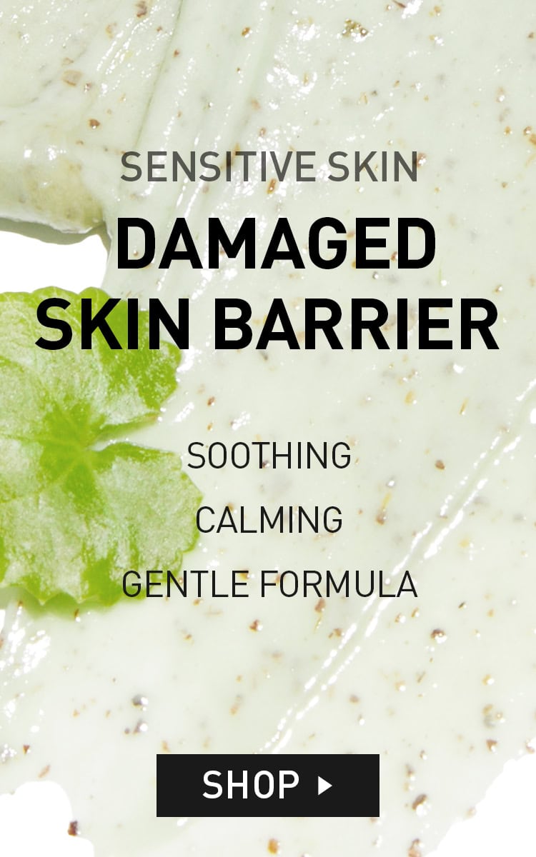 Sensitive Skin Damaged Skin Barrier.